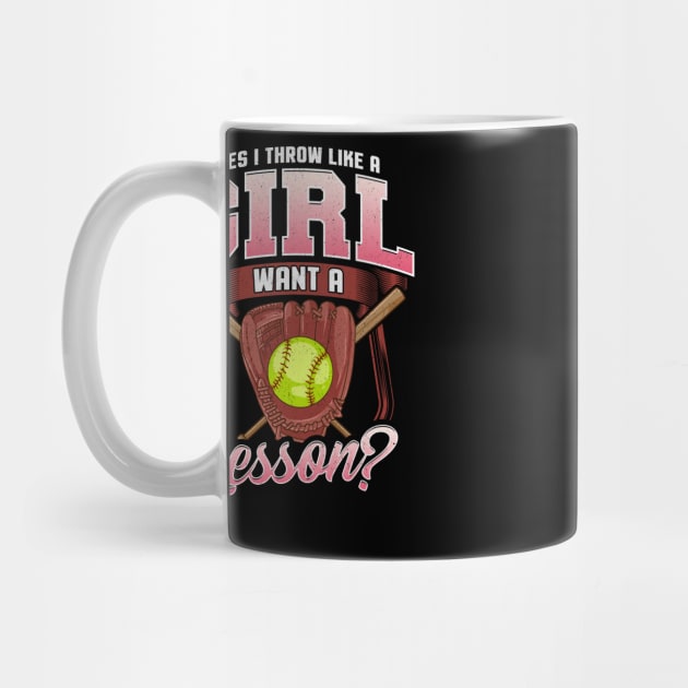 Yes I Throw Like a Girl Want a Lesson? Softball by theperfectpresents